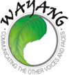 [Wayang Logo - Communicating the other voices and faces.]